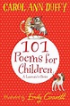 101 Poems for Children Chosen by Carol Ann Duffy: A Laureate's Choice ...