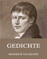 Gedichte by Heinrich von Kleist | eBook | Barnes & Noble®