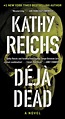 Deja Dead | Book by Kathy Reichs | Official Publisher Page | Simon ...