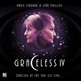 4. Graceless Series 04 - Graceless - Big Finish