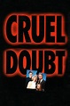 Cruel Doubt (serie 1992) - Tráiler. resumen, reparto y dónde ver ...