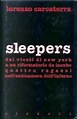 Sleepers Libro: La Storia Vera che Ha Scosso New York