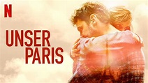 Unser Paris (2019) - Netflix | Flixable