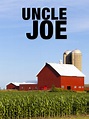 Uncle Joe - Movie Reviews