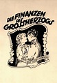 Filmplakatentwurf für "Die Finanzen des Großherzogs" (1933) | Die ...