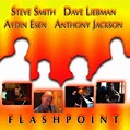 Flashpoint : Steve Smith / Dave Liebman (David) / Aydin Esen / Anthony ...