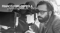 Francis Ford Coppola | Director Supercut