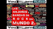 LAS MEJORES BANDAS DE ROCK DEL MUNDO 2! LAS CONOCES? INCREIBLES! - YouTube