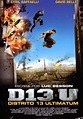Distrito 13: Ultimatum - película: Ver online en español