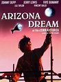 Affiches, posters et images de Arizona Dream (1993) - SensCritique