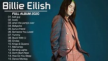 Billie Eilish Grandes Exitos 2020 - Billie Eilish Sus Mejores Canciones ...