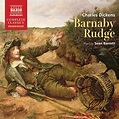Barnaby Rudge (unabridged) – Naxos AudioBooks