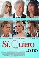 Sí, quiero... o no - Película 2022 - SensaCine.com