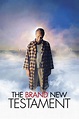 The Brand New Testament (2015) — The Movie Database (TMDB)