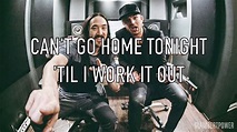 Can't Go Home Lyrics Steve Aoki and Felix Jaehn (feat. Adam Lambert ...