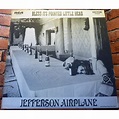 Bless its pointed little head by Jefferson Airplane, LP with bolito ...