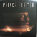Prince – For You (2016, Vinyl) - Discogs