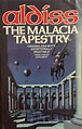 The Malacia Tapestry by Brian W. Aldiss | Goodreads