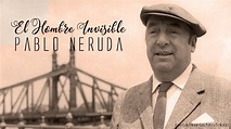 El hombre invisible - Odas Elementales - Pablo Neruda - YouTube