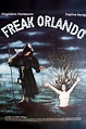 Freak Orlando Pictures - Rotten Tomatoes