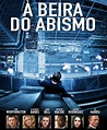 À Beira do Abismo (2012) ~ Xonados por Cinema