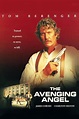 The Avenging Angel (1995) - Cast & Crew — The Movie Database (TMDb)