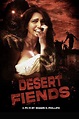 ‎Desert Fiends directed by Shawn C. Phillips • Film + cast • Letterboxd