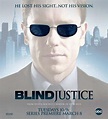 Blind Justice TV Poster - IMP Awards