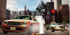 Payback 2 - Download & Play for Free Here