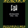 1933-1941 (HD Remastered), Joe Sullivan - Qobuz