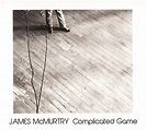 Complicated Game, James McMurtry | CD (album) | Muziek | bol.com