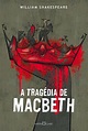 A tragédia de Macbeth | Martin Claret Editora