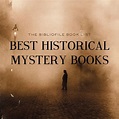 25 Best Historical Mystery Books - The Bibliofile
