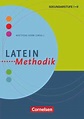 Latein-Methodik von Peggy Klausnitzer; Jens Kühne; Peter Kuhlmann ...