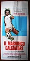 il Magnifico Calciatore Italian Locandina Poster 70s – Braichposters