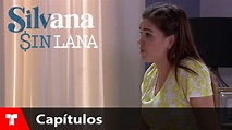 Silvana Sin Lana | Capítulo 27 | Telemundo Novelas - YouTube