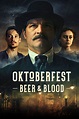 Oktoberfest: Beer & Blood | Serie | MijnSerie