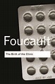 The Birth of the Clinic - 3rd Edition - Michel Foucault - Routledge Bo