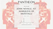 John Neville, 1st Marquess of Montagu Biography - English nobleman ...