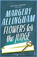 Flowers For The Judge by Margery Allingham - Penguin Books Australia