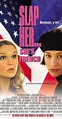 Slap Her, She's French! (2002) - IMDb