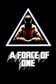 A Force of One (1979) - Posters — The Movie Database (TMDB)