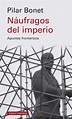 Presentación del libro de Pilar Bonet ‘Náufragos del imperio’