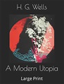 A Modern Utopia : Large Print (Paperback) - Walmart.com - Walmart.com