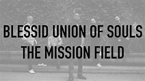Blessid Union Of Souls - The Mission Field - YouTube