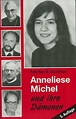 Anneliese Michel und ihre Dämonen: Der Fall Klingenberg in ...