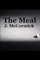 The Meal (película 2021) - Tráiler. resumen, reparto y dónde ver ...