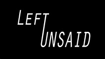 Left Unsaid - Full Gameplay - YouTube
