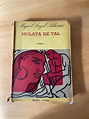 Mulata de tal by Asturias, Miguel Angel | International Book Hunting