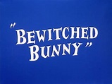 Bewitched Bunny | Looney Tunes Wiki | Fandom